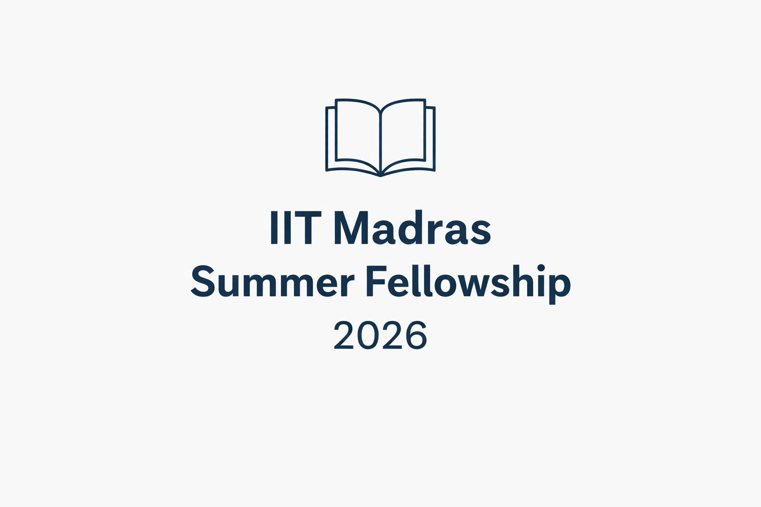 IIT Madras Summer Fellowship 2026