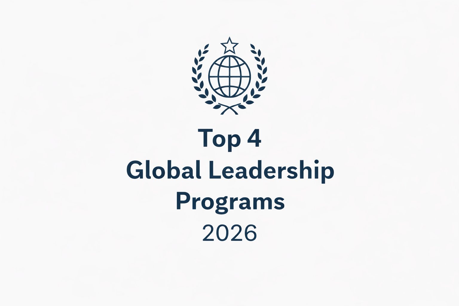 Top 5 Global Leadership Programs 2026