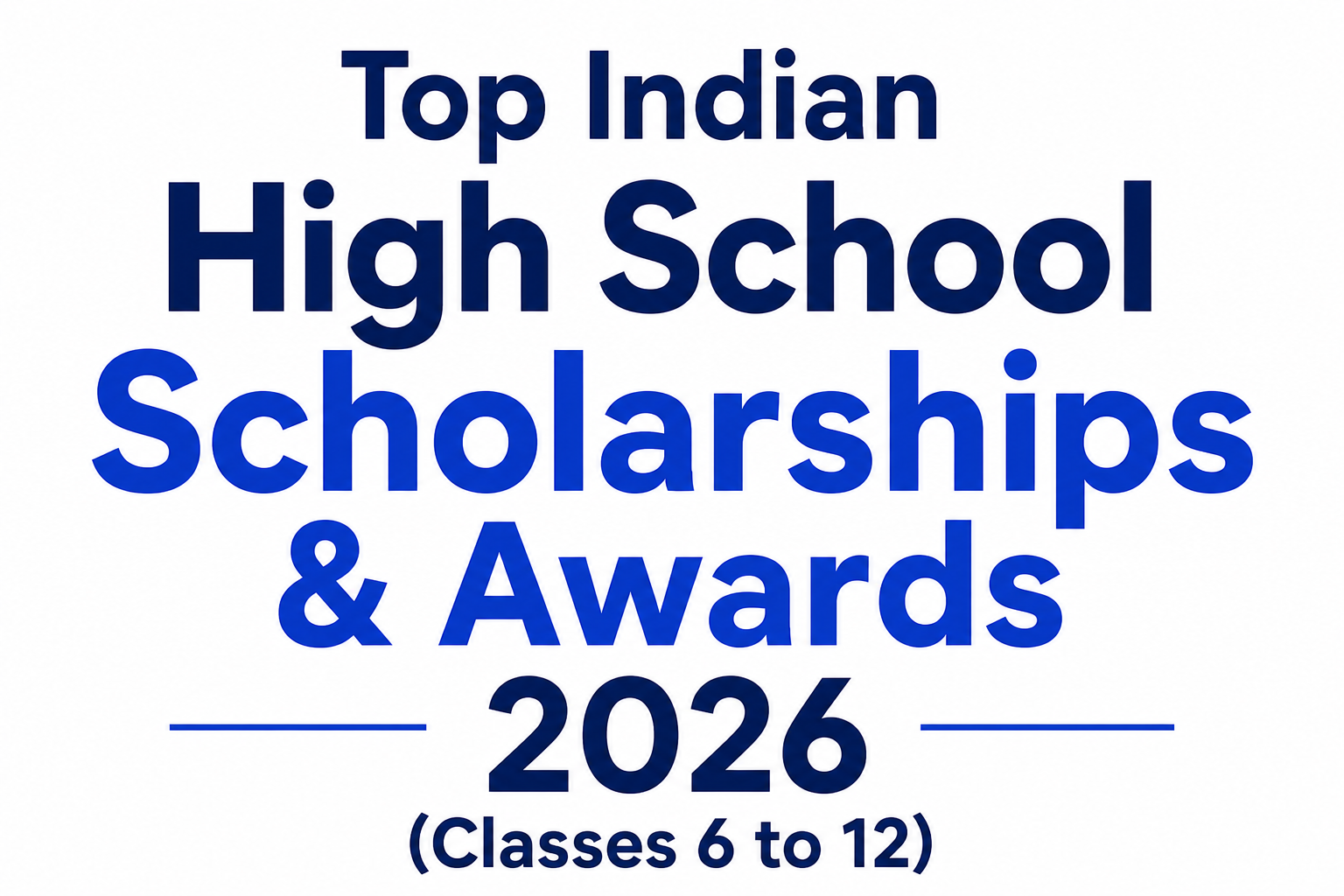 Indian High School Scholarship