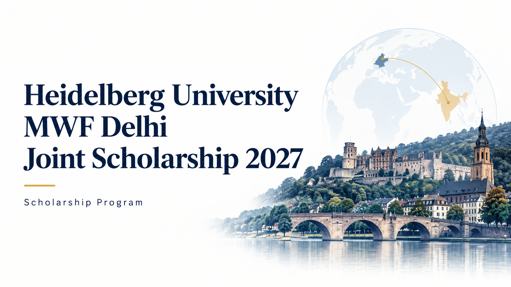 Heidelberg University & MWF Delhi Joint Scholarship Program